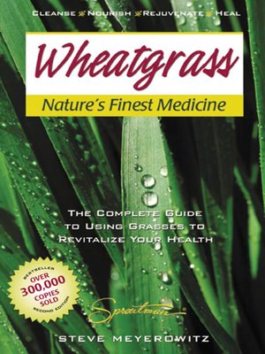 cover image of Wheatgrass, Nature's Finest Medicine